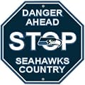 Seattle Seahawks Plastic Stop Sign "Danger Ahead Seahawks Country"
