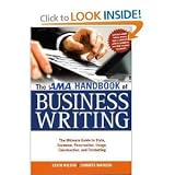 Kevin Wilson,Jennifer WausonsThe AMA Handbook of Business Writing: The Ultimate Guide to Style, Grammar, Punctuation, Usage, Construction, and Formatting [Hardcover](2010)