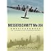 Messerschmitt Me 264: Amerika Bomber: The Luftwaffe's Lost Transatlantic Bomber: Amerikabomber: the Luftwaffe's Lost Strategic Bomber