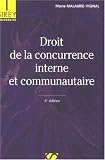 Droit de la concurrence interne et communautaire