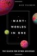Many Worlds In One