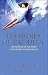 Les Signes de l'Au-del� : Des message...