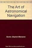 The art of astronomical navigation