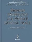 Blaustein s Pathology of the Female Genital Tract