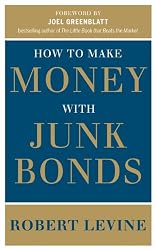 How to Make Money with Junk Bonds