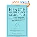 Health Insurance Resources: A Guide for People with Chronic Disease and Disability