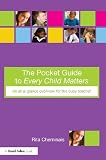 The Pocket Guide to Every Child Matters: An at-a-Glance Overview for the Busy Teacher