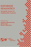 Review Springer  / Database Semantics: Semantic Issues in Multimedia Systems
