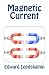 Magnetic Current