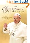 Pope Francis in His Own Words