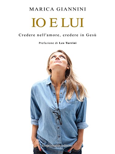 Io e lui (Italian Edition)