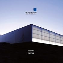 Schrammen   Architekten BDA: Architektur 1988-2008