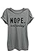 Nope Not Today Relaxed T-Shirt Tee - Women - Deep Heather Grey - Medium