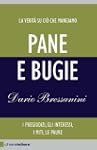 Pane e bugie (nuova edizione): La ver...