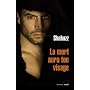 La mort aura ton visage de Shabazz