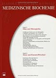 Medizinische Biochemie. Ein Lernbuch in Einzeldarstellungen: Scholz, Roland, Kap.5/6 : H&auml;m und H&auml;moglobin. Eisen und Eisenstoffwechsel