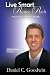 Live Smart-Retire Rich: Smarter Ways to Become Wealthy