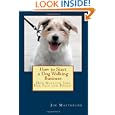 How To Start A Dog Walking Business: Dog Walking Jobs For Fun And