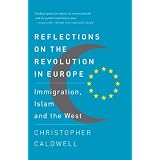 Reflections on the Revolution In Europe: Immigration, Islam and the West