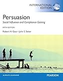 Persuasion : social influence and compliance gaining