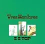 Tres Hombres