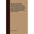 The Logs Of The Serapis-Alliance-Ariel, Under The Command Of John Paul Jones, 1779-1780, With... by John S. Barnes