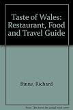 Taste of Wales : restaurant, food and travel guide