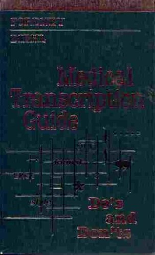 Medical Transcription Guide: Dos and Donts, 1e