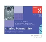 Charles Tournemire: L`Orgue Musique, Edition intégrale, Vol. 8