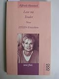 Love me Tender. Neue STERN- Einsichten. ( neue frau).-