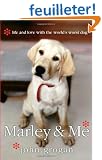 Marley & Me: Life and Love with the World's Worst Dog