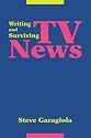 TV News: Writing and Surviving