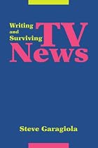 TV News: Writing and Surviving