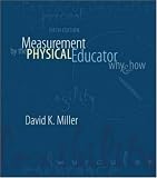 Measurement By The Physical Educator: Why and How