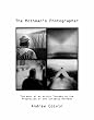 The Mothman's Photographer: The Work of an Artist Touched by the Prophecies of the Infamous Mothman