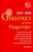 2007-2008 Geriatrics At Your Fingertips