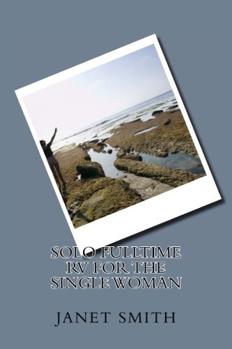 Solo Fulltime RV for the Single Woman
