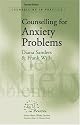 Counselling for Anxiety Problems (Counselling in Practice series)