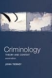 Criminology: Theory & Context