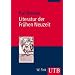 Literatur der Fr�hen Neuzeit: Reformation - Sp�thumanismus - Barock