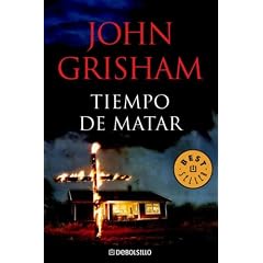 Tiempo de matar (Best Seller (Debolsillo)) (Spanish Edition)