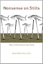 Nonsense on Stilts: How to Tell Science from Bunk