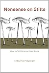 Nonsense on Stilts: How to Tell Science from Bunk