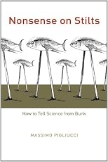 Nonsense on Stilts: How to Tell Science from Bunk