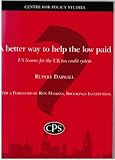 A better way to help the low paid : US lessons for the UK tax credits system