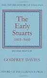 The Early Stuarts, 1603-1660 (Oxford History of England Series)
