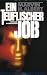 Produkt-Bild: Ein teuflischer Job. 2 Thriller in einem Band