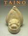 Books : Taino: Pre-Columbian Art and Culture from the Caribbean