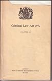 Criminal Law Act 1977 : Elizabeth II. 1977. Chapter 45