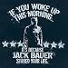 Search : Jack Bauer Spared Life T-shirt